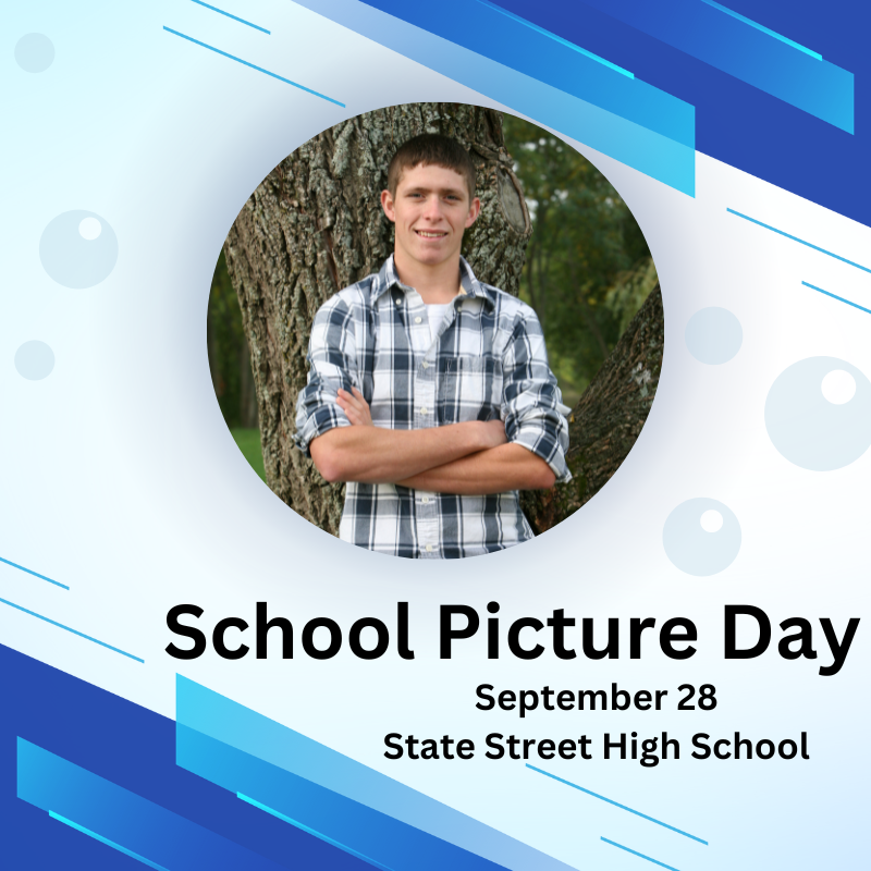 September 28 is picture day at State Street High School.