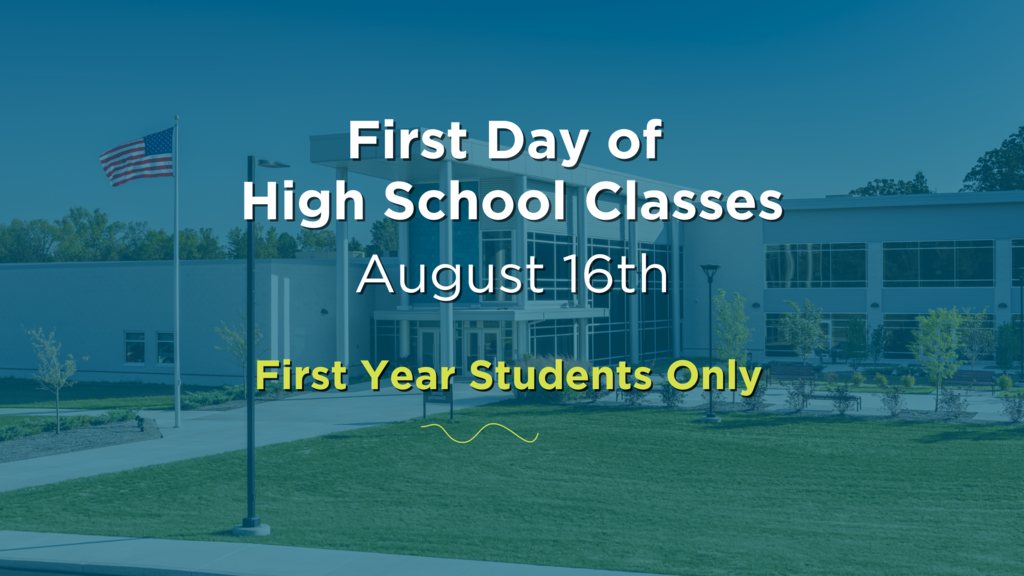 First day of high school classes for first year students. August 16