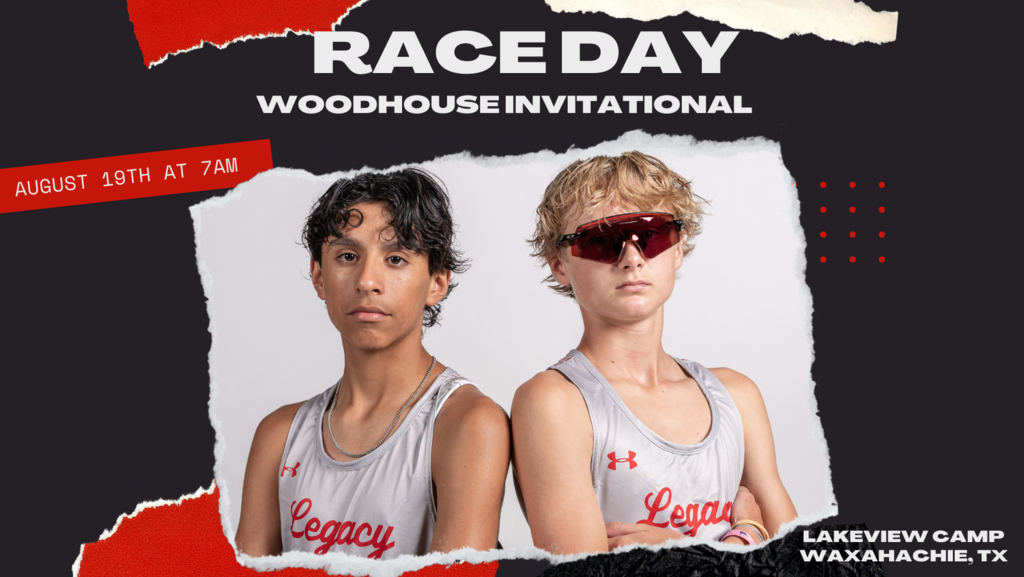 Raceday for Tyler Legacy Cross Country today August 19 at 7AM. Woodhouse Invitational in Lakeview Camp Waxahachie, Tx