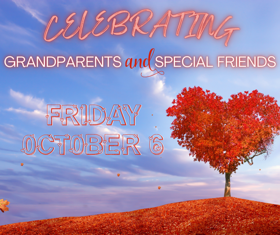 Grandparents and Special Friends