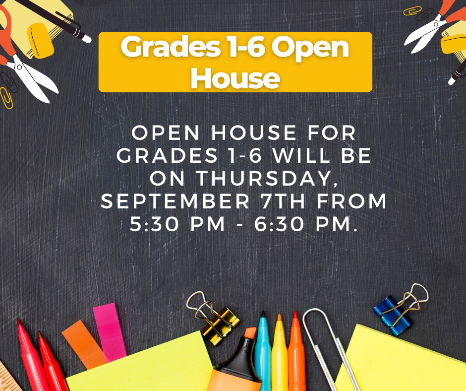Grades 1-6 Open House