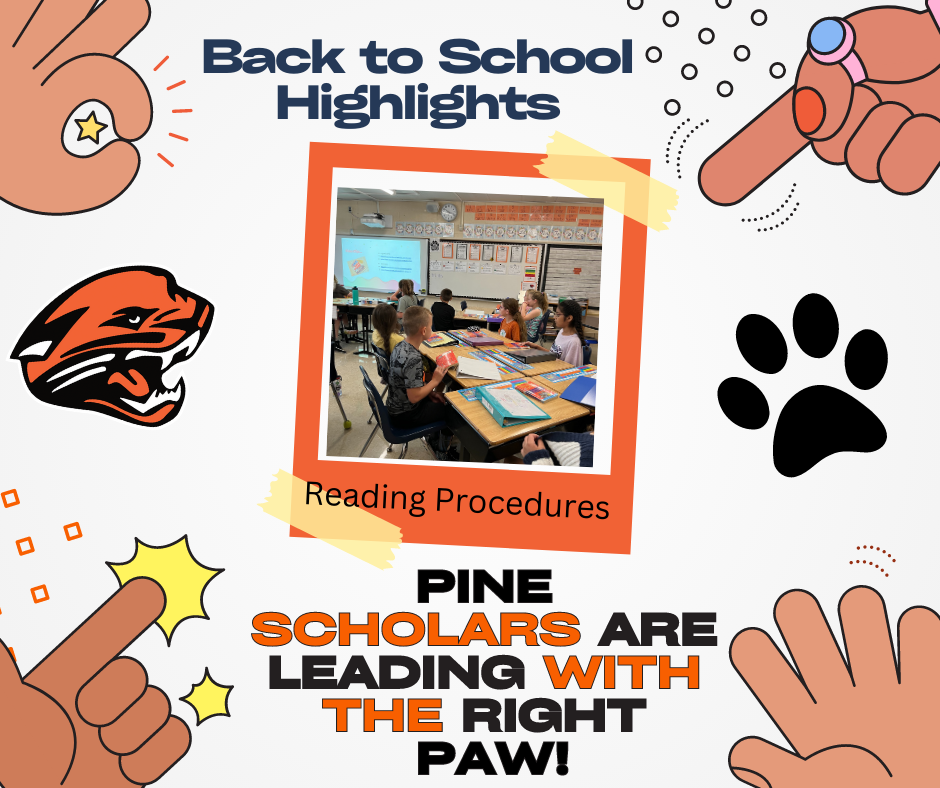 Pine students are building relationships and learning classroom and school procedures.