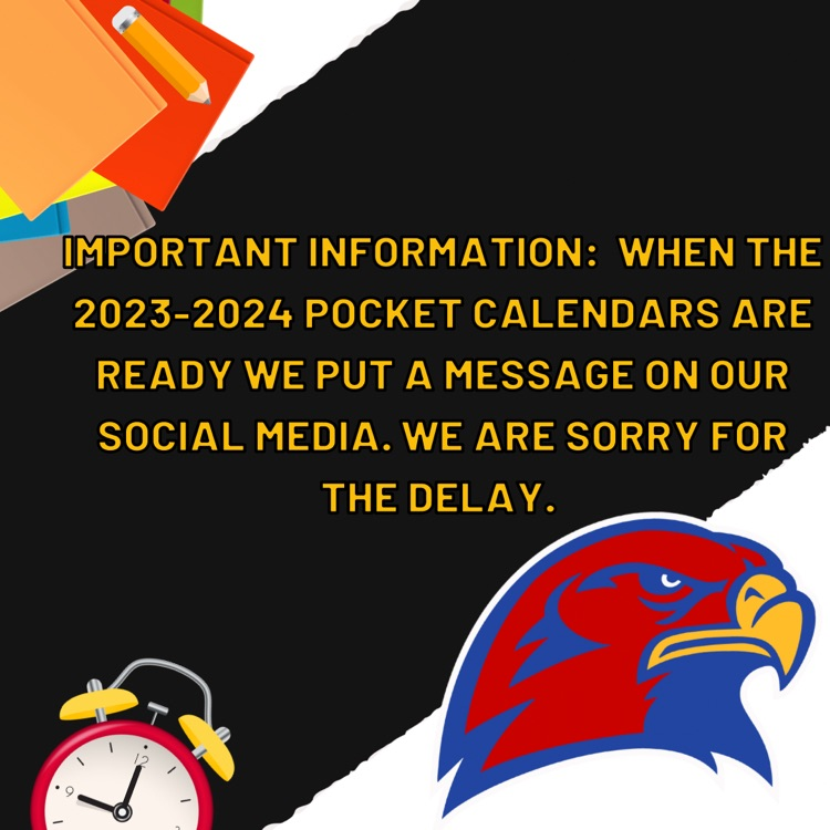 Important Information: When the 2023-2024 Pocket calendars are ready we put a message on our social media. We are sorry for the delay.
