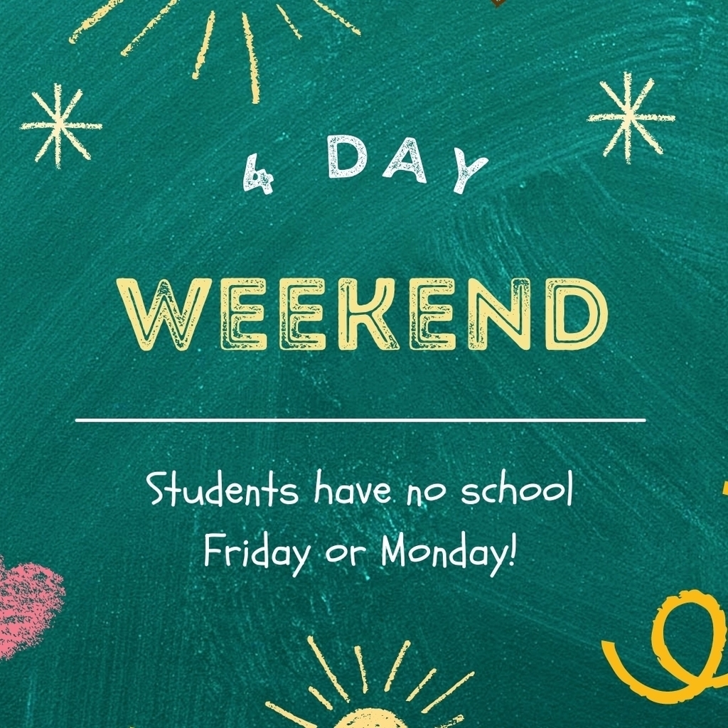 No School Friday or Monday