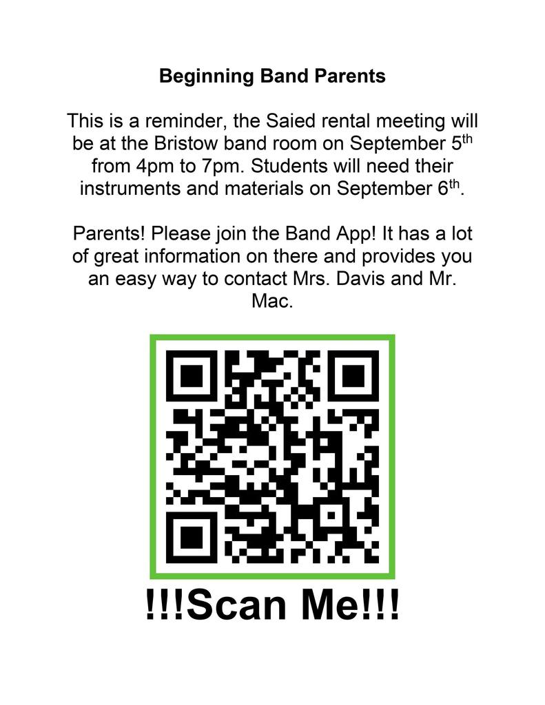 This is a reminder that Saied rental meeting will be at the Bristow Band Room on Sept 5th from 4 pm to 7 pm. Students will need their instruments and materials on Sept 6.