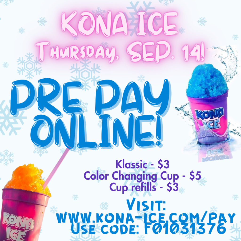 Pre pay for Kona ice for Thursday sep 14