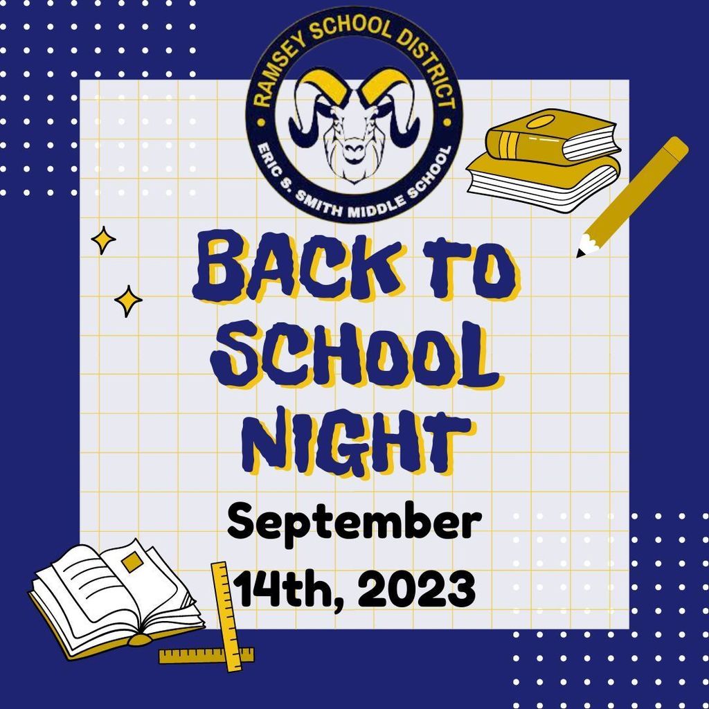 Blue & Gold background with Ramsey logo & book/pencil graphics with a caption: "Back to School Night September 14th, 2023"