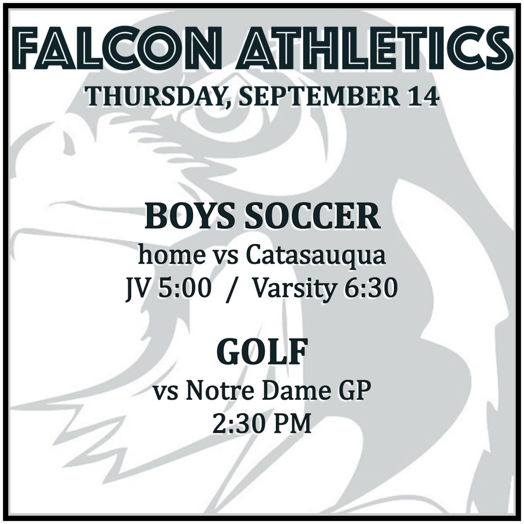 BOYS SOCCER home vs Catasauqua: JV 5:00, Varsity 6:30.  GOLF vs Notre Dame GP: 2:30 PM.