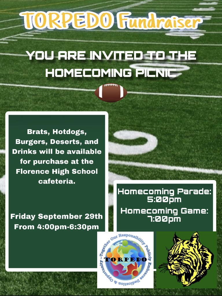 🎉 Join us for the Torpedo Fundraiser Homecoming Picnic at Florence High School! 🏈🌭🍔 📅 Date: Friday, September 29th 🕓 Time: 4:00 PM - 6:30 PM 📍 Location: Florence High School Cafeteria Get ready to celebrate Homecoming in style with a delicious spread of brats, hotdogs, burgers, desserts, and refreshing drinks available for purchase! 🌭🍔🍰🥤 Here's the schedule for the evening: 🚶♂️ Homecoming Parade: 5:00 PM 🏈 Homecoming Game: 7:00 PM It's the perfect way to fuel up before the big game and enjoy some mouthwatering treats with friends and family. Plus, your support at this fundraiser helps us continue to torpedo our goals! 🚀 Don't miss out on this fantastic Homecoming event. We can't wait to see you there! 🎈 #FlorenceHomecoming #FundraiserFun #TorpedoPicnic