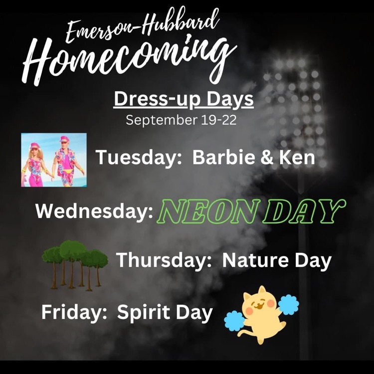 homecoming dress up days-Tuesday Barbie & Ken, Wednesday neon day, Thursday nature day, Friday spirit day 