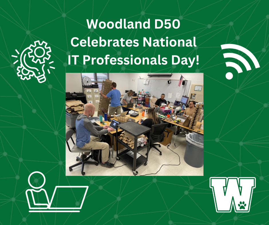 Woodland D50 Celebrates National IT Professionals Day
