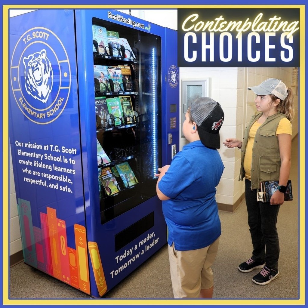 contemplating choices - our mission at TGScott is to create lifelong learners who are responsible, respectful, and safe. Today a reader, tomorrow a leader.