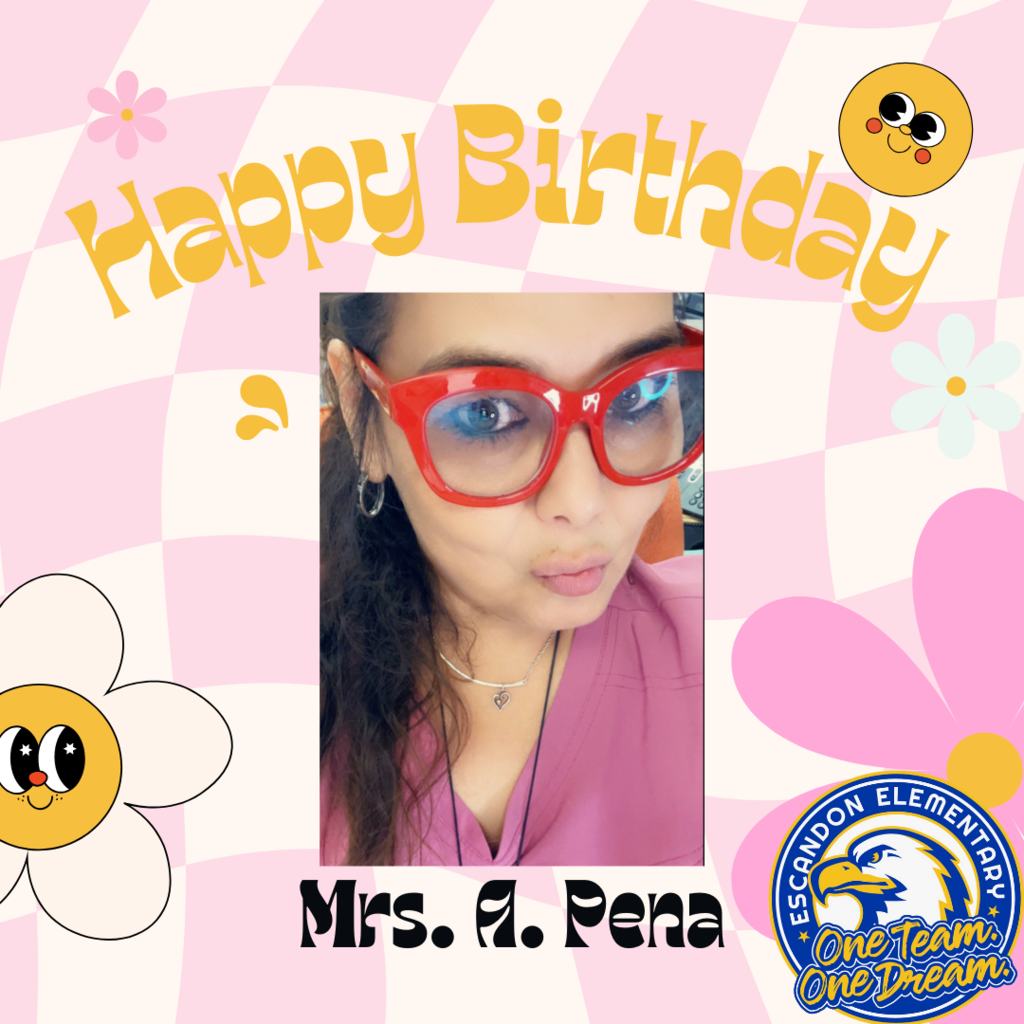 Happy Birthday Mrs. A Pena!
