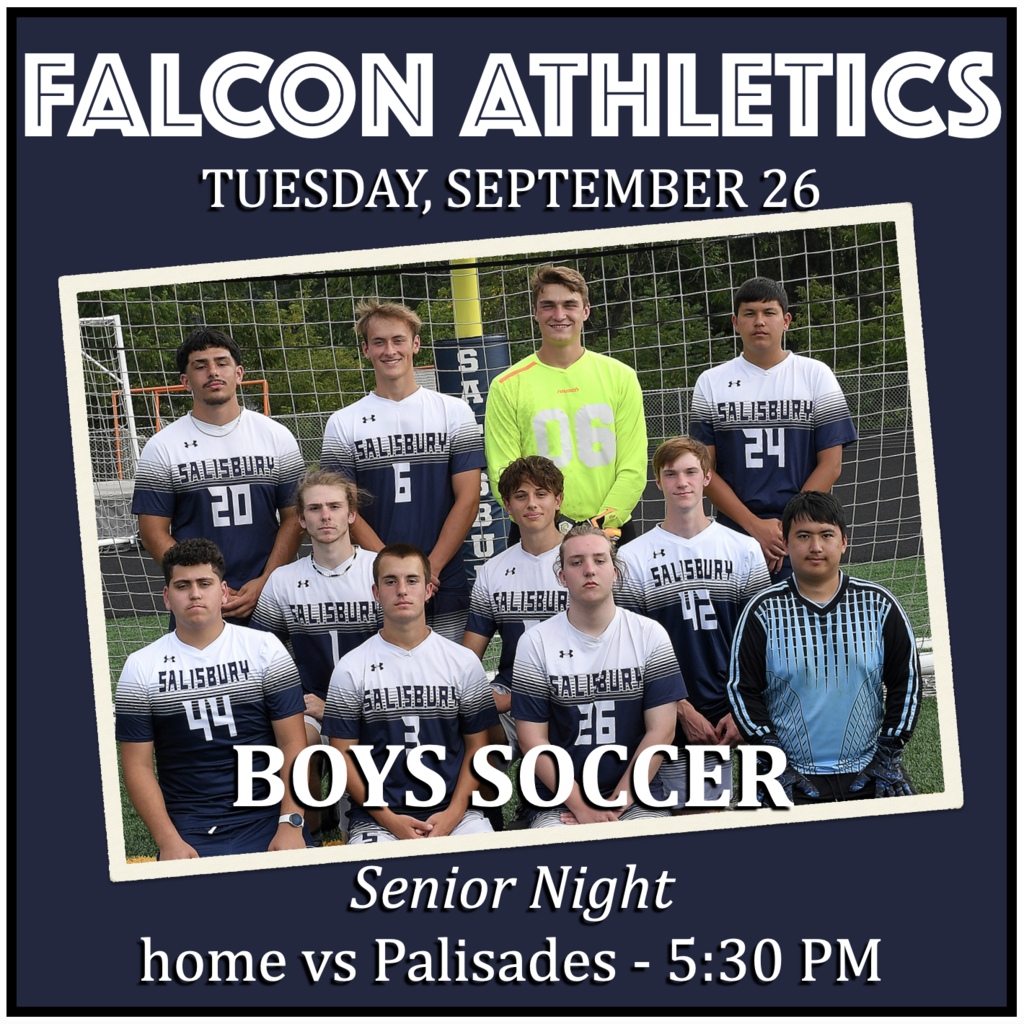 BOYS SOCCER: Senior Night vs Palisades: 5:30 PM.