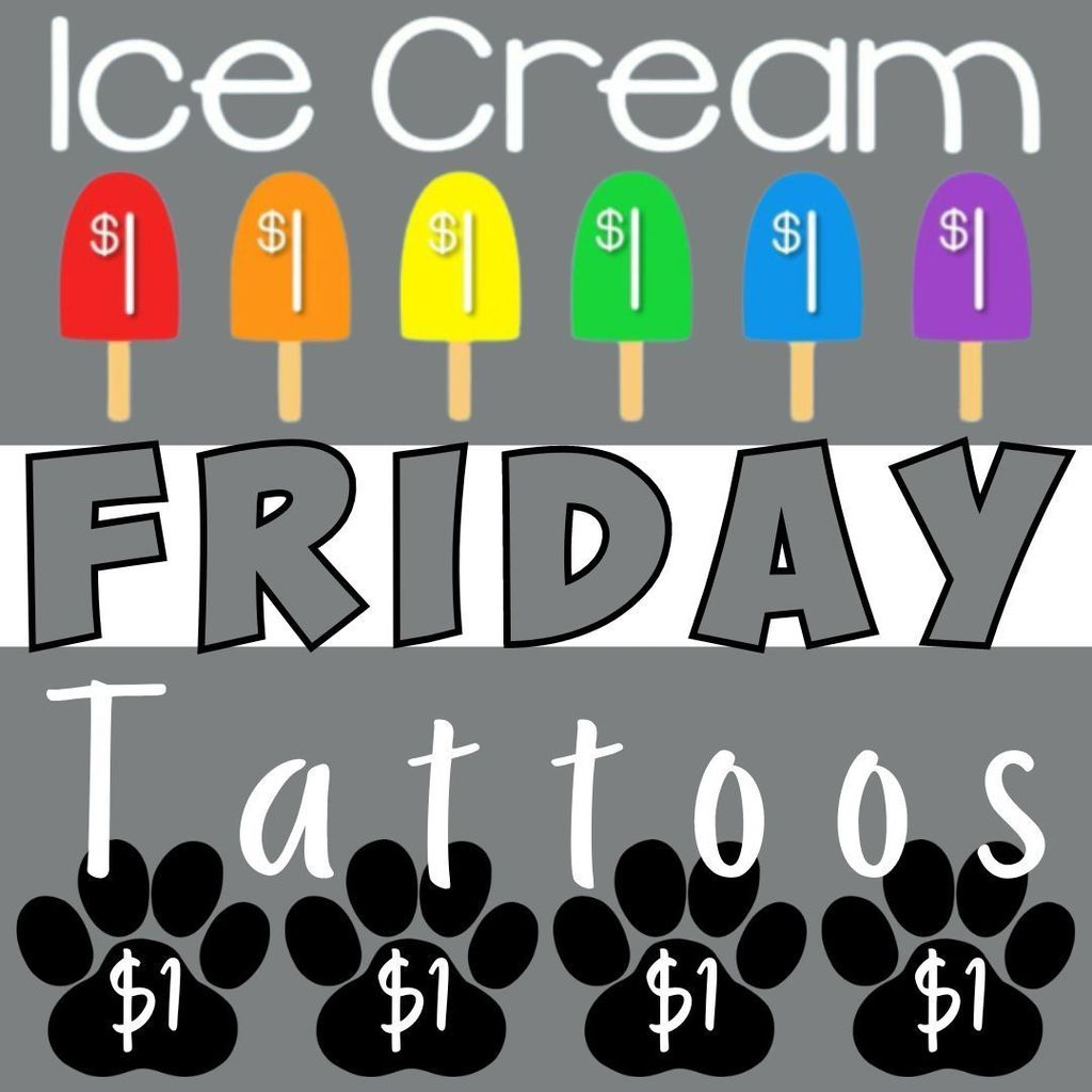 ice cream - one dollar - Friday - tattoos one dollar