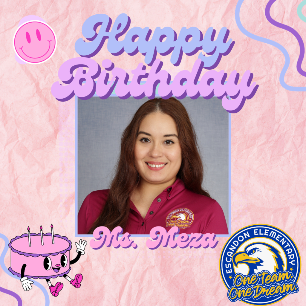 Happy Birthday Ms. Meza!