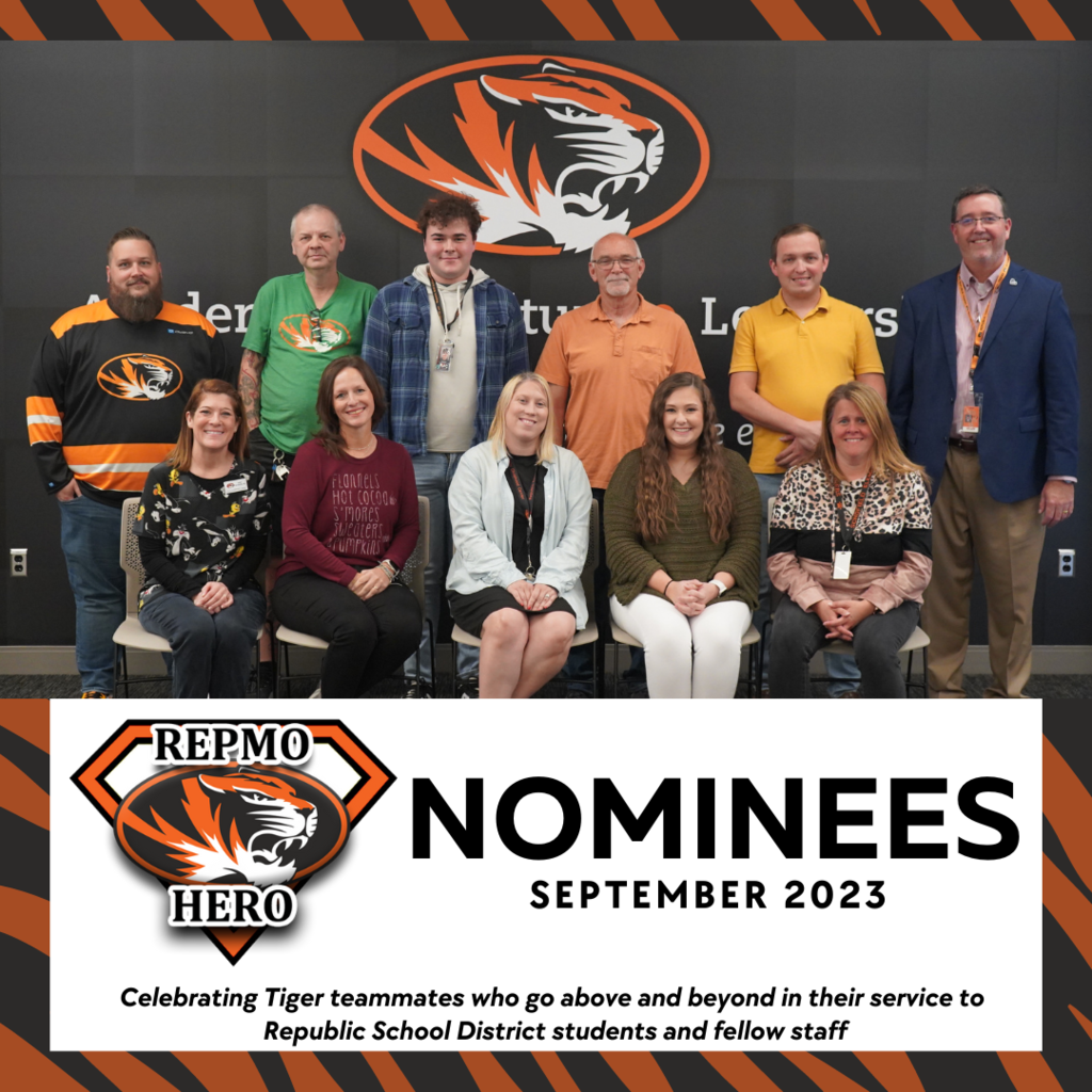 Tiger stripe background, photo of male and female employees standing together, white box at the bottom with the words "RepMO Hero Nominees September 2023, Celebrating Tiger teammates who go above and beyond in their service to Republic School District students and fellow staff"