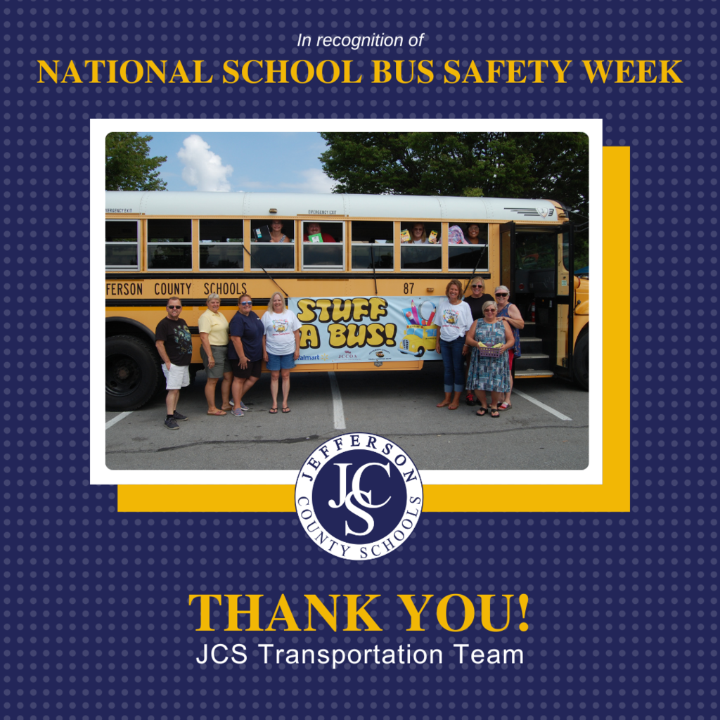 In recognition of National School Bus Safety Week, thank you JCS Transportation Team