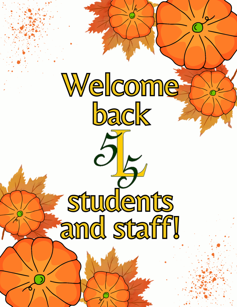 Welcome back, Laurens55 students and staff!