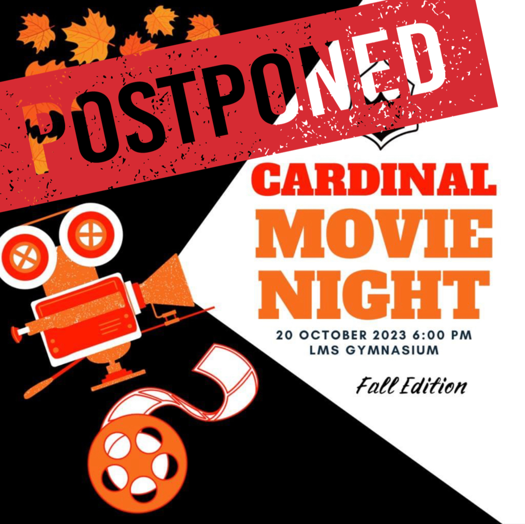 LMS Cardinal Movie Night Postponed