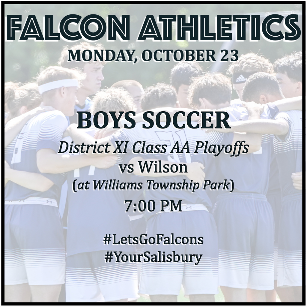 BOYS SOCCER District XI Class AA Playoffs vs Wilson (at Williams Township Park): 7:00 PM.