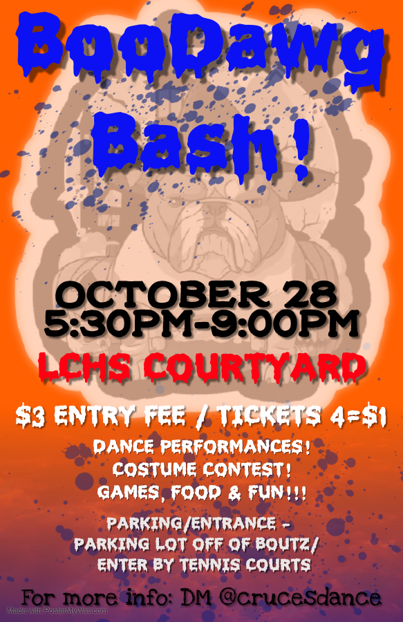 It’s not the Monster Mash, it’s the BooDawg Bash! Bring the family out this Saturday to enjoy the Halloween festivities as the LCHS Dance team hosts performances, costume contest, games, food, and fun!   See flyer for details!