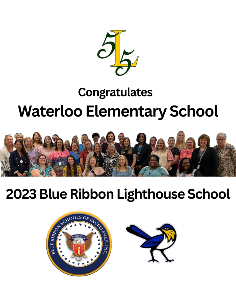 Laurens 55 congratulates Waterloo Elementary School, 2023 Blue Ribbon Lighthouse School