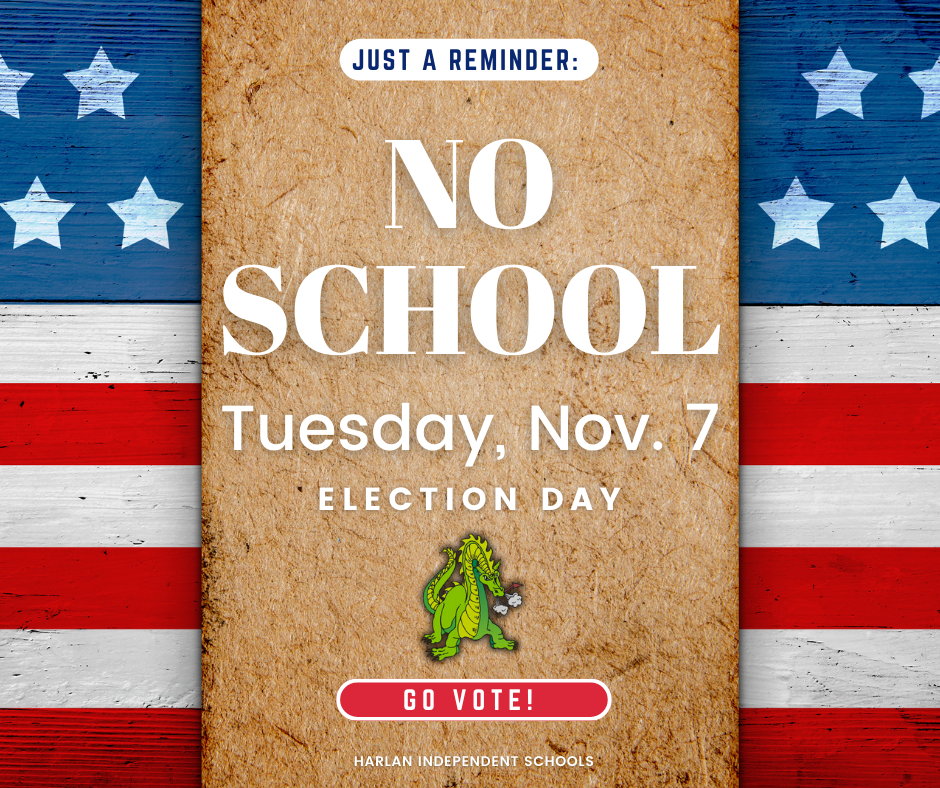 No School on Election Day Nov 7th