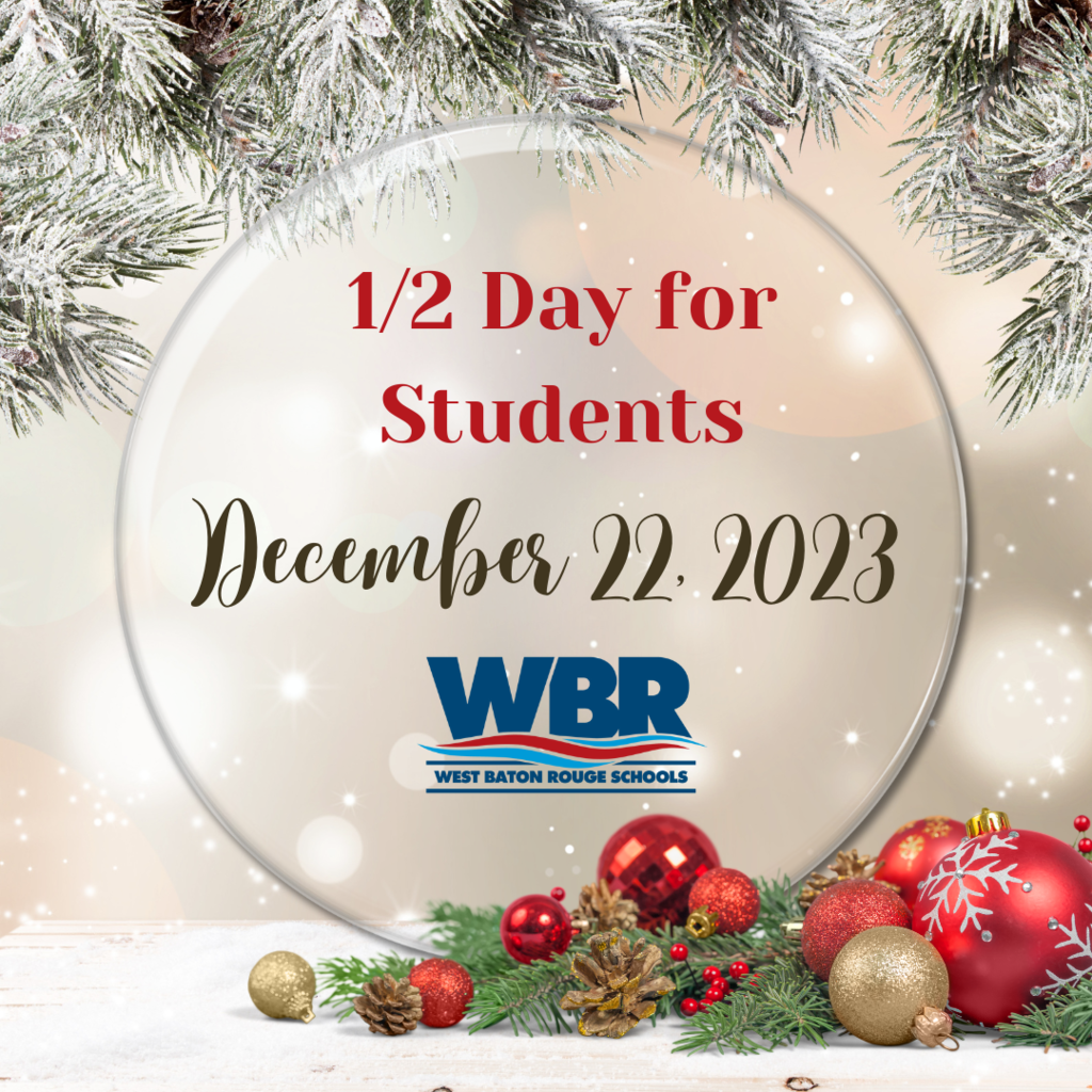 1/2 day for students Dec 22