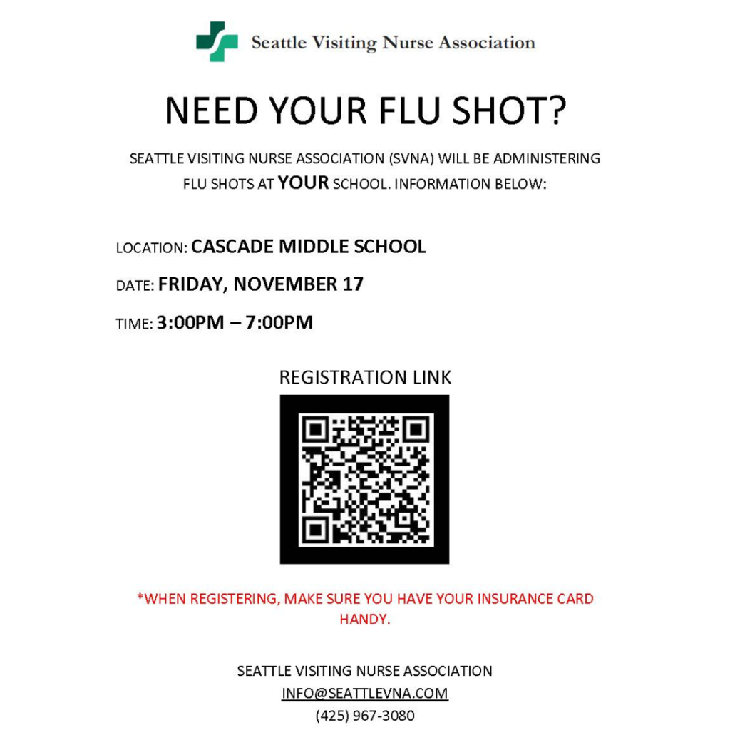 In partnership with the Seattle Visiting Nurse Association, Sedro-Woolley School District is hosting a flu shot clinic at Cascade Middle School on Friday, November 17 from 3–7 p.m. Don't miss out on this convenient opportunity to get vaccinated. Remember to have your insurance card handy when registering.