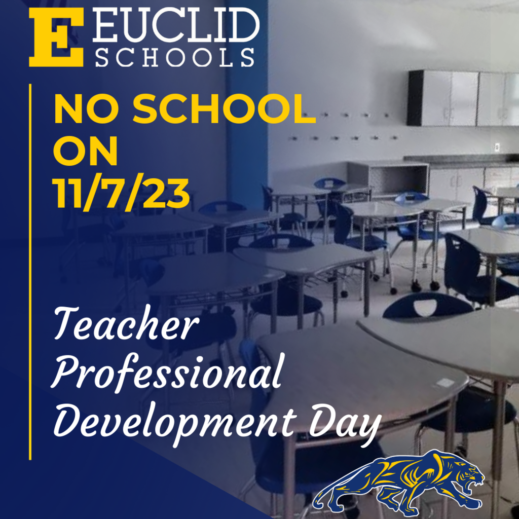 No School on 11/7/23 for Teacher Professional Development Day