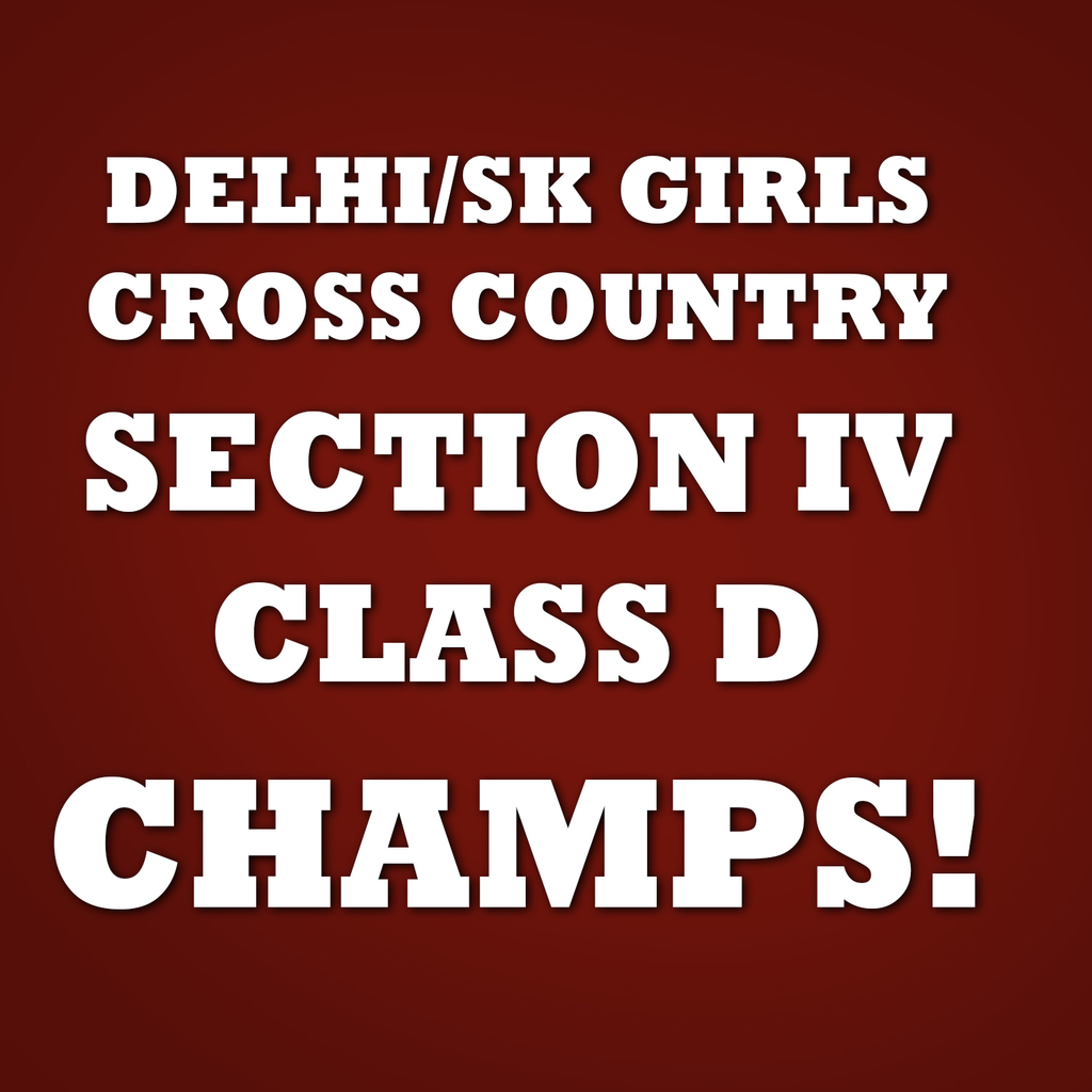Delhi/SK Girls Cross Country Section IV Class D Champs!