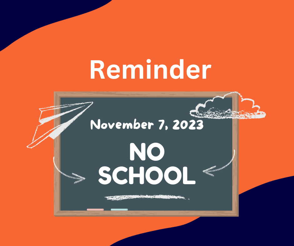 No School Nov. 7