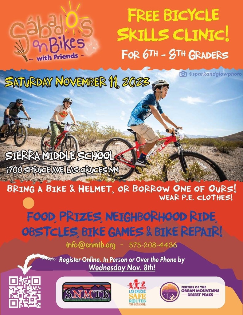 Safe Routes to School is partnering with Friends of the Organ Mountains and Southern NM Mountain Biking to put on monthly bike clinics for students. We encourage middle school students (6th-8th) to join us for a bike clinic this Saturday (11-11-23) from 10am-2pm at Sierra Middle.