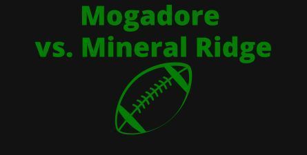 Green text: Mogadore vs. Mineral Ridge, black background with green football