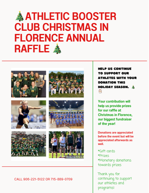 Hey everyone! The Florence Athletic Booster Club is gearing up for an exciting raffle at Christmas in Florence on December 2nd to support our athletes and athletic programs. We need your help to make it a success. Please consider making a donation to contribute fantastic prizes and make a positive impact on our sports programs. We are looking to get 50 prizes total. Items that have been donated in the past are: ice augers, crossbows, Apple watches, gaming systems, air pods, sporting event tickets, and Milwaukee tools. If you or your business are willing to make a donation or purchase a prize, please contact Amy Johnson, Stan Millan, or Andrea Millan. Thank you in advance for your support of our talented athletes at the Florence County School District.  Thank you!