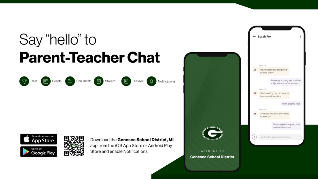 say hello to parent teacher chat in the genesee school district, mi app. available for download in the ios and android play store