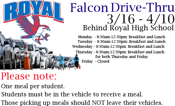 Don't forget that the Falcon Drive Thru is still open!  https://www.royal-isd.net/article/211605?org=royal-isd&fbclid=IwAR1-NIyPuExbW41A3QX_j86a1F7Hof-v9Fiq6ctRu9dqATbRv5BSgb6PM3w