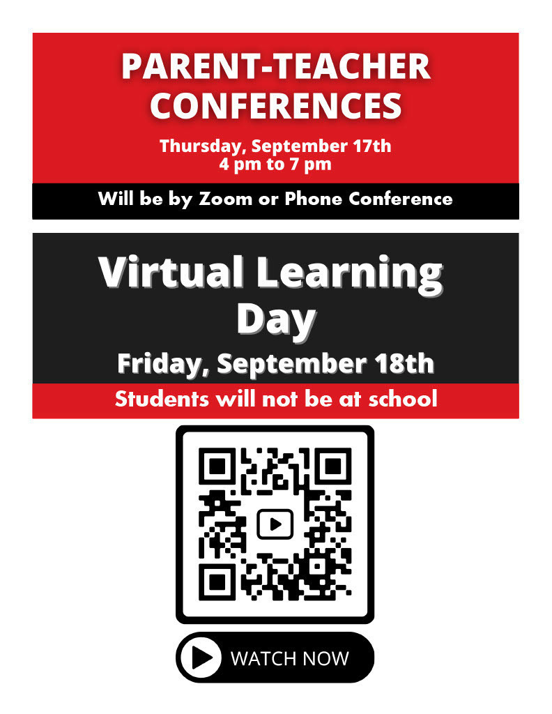 Parent Teacher Conferences will be virtual. Friday is a Virtual Learning Day