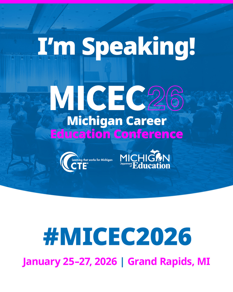Flyer that says "Michigan Career Education Conference, January 25-27, 2026 in Grand Rapids, Michigan."