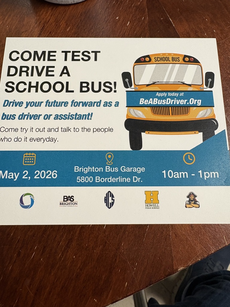 Postcard sized flyer that says "Come test drive a school bus! Drive your future forward as a bus driver or assistant! Come try it out and talk to the people who do it everyday." Event Date: May 2, 2026. Event location: Brighton Bus Garage, 5800 Borderine Drive in Brighton, MI. Time: 10 am to 1 pm. Apply today at: BeABusDriver.org