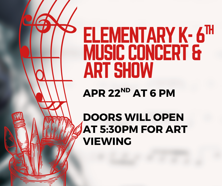 Elementary K-6 Music Concert & Art Show