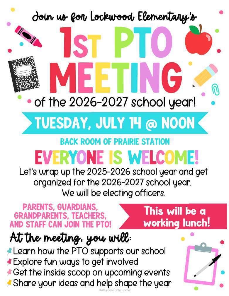 1st PTO Meeting of the 2026-2027 school year - July 14, @ 12pm in Prairie Station.