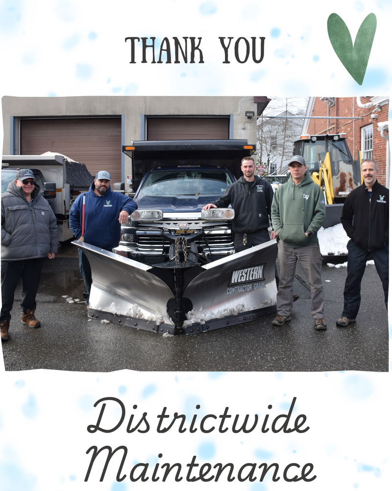 Thank You, District Maintenance.