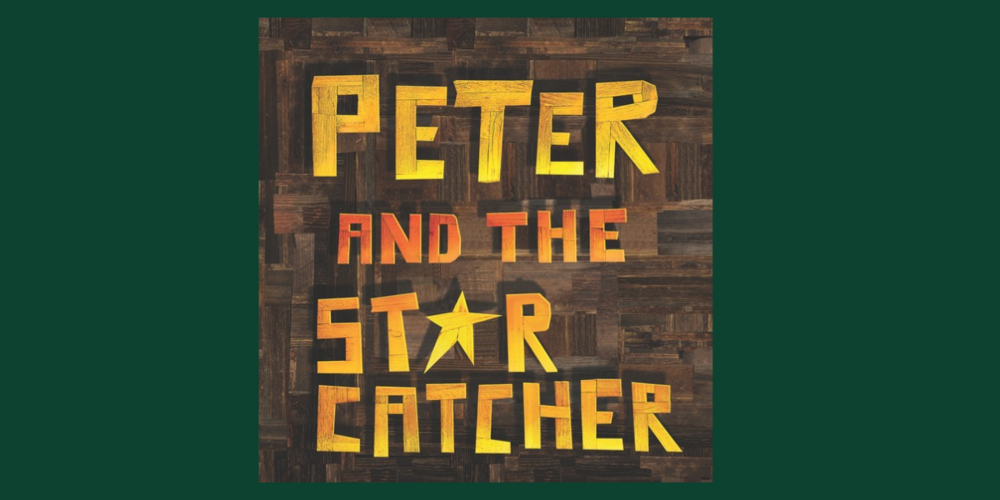 Peter and the Starcatcher Tickets on Sale