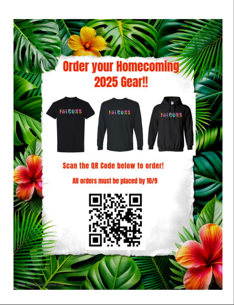 Order your homecoming 2025 gear!! Scan the QR code below to order. All orders must be placed by Oct. 9.