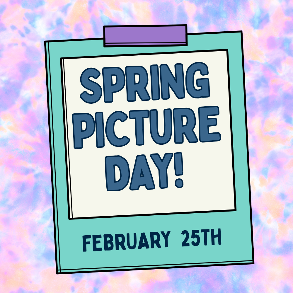 SPRING PICTURE DAY IS ALMOST HERE! 