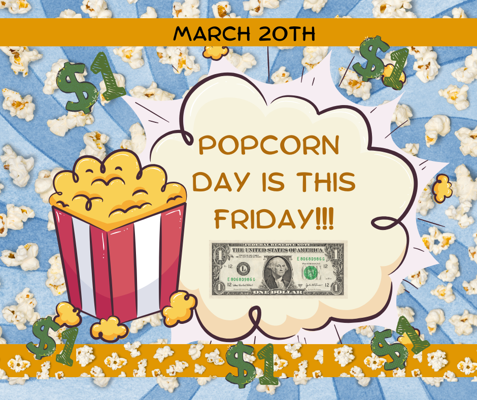 POPCORN FRIDAY! 