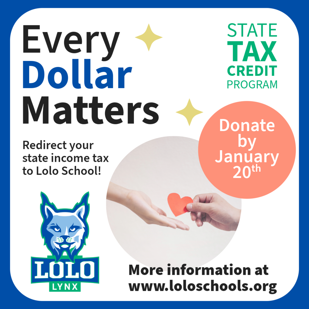 Graphic soliciting donations for the innovative education tax credit. Directs viewers to www.loloschools.org for more information.