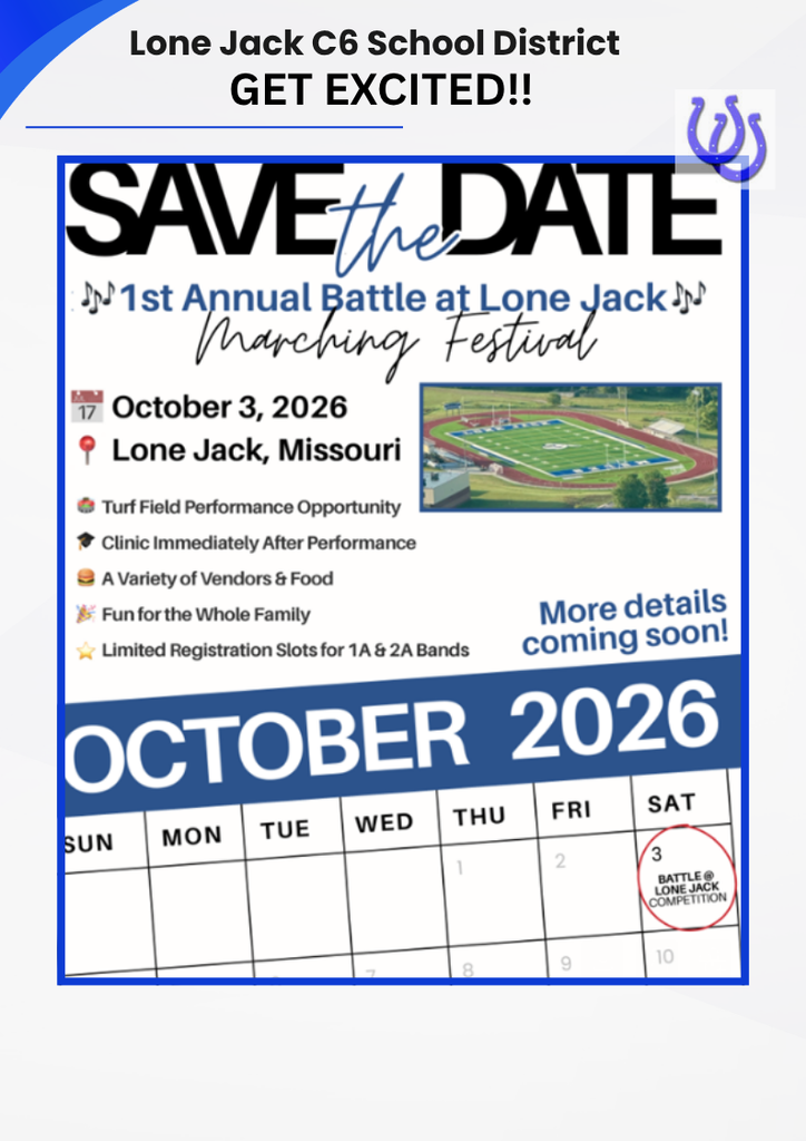 Save the Date for the LJHS 1st Annual Battle at Lone Jack Marching Band Festival